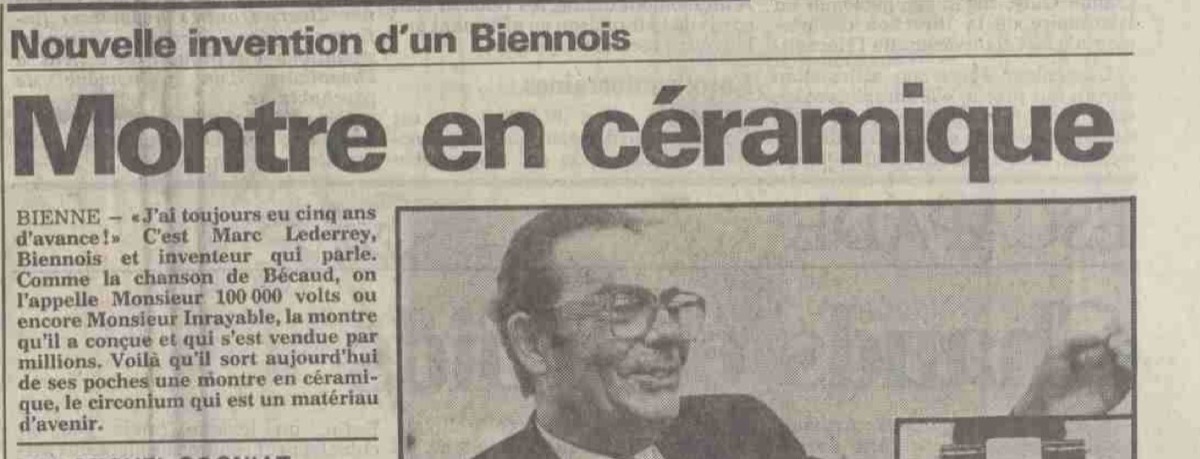 La Suisse 1988: Nouvelle invention d'un Biennois – Montre en céramique